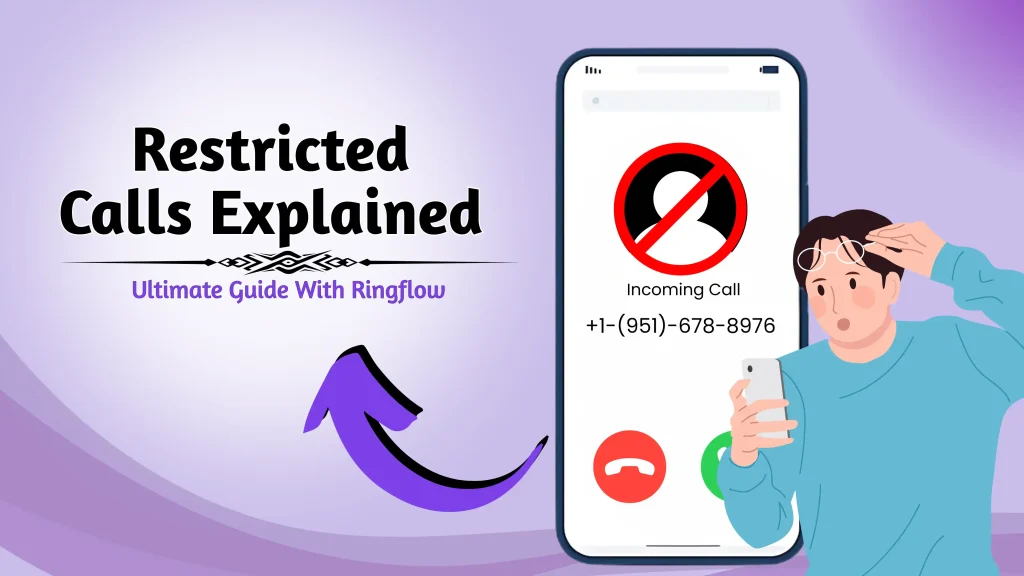 Restricted Calls Explained_ A Comprehensive Guide with Ringflow