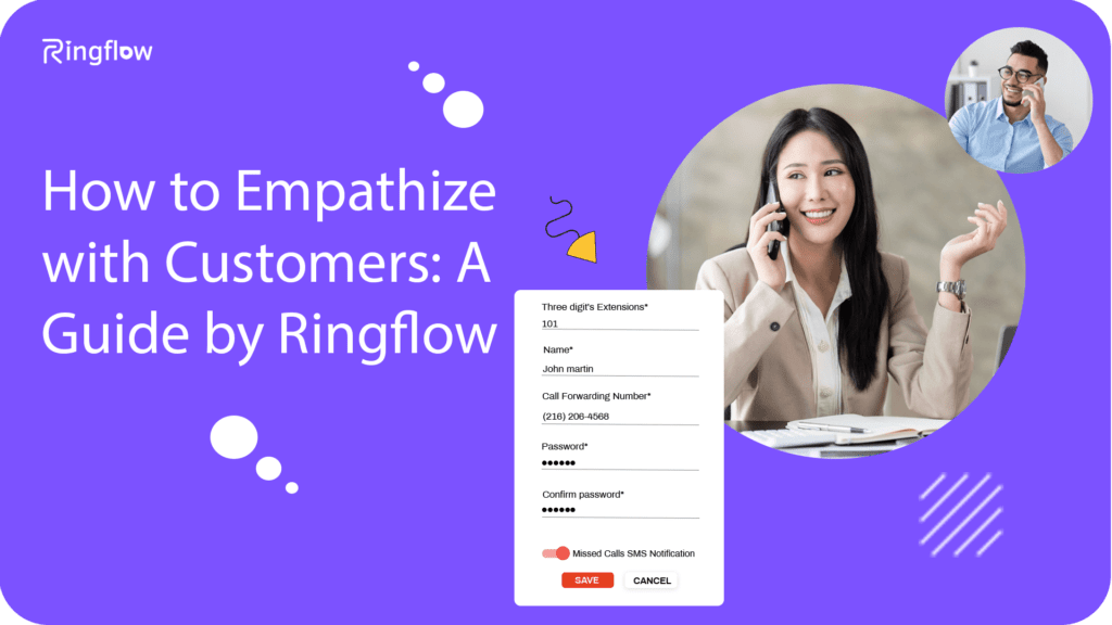 How to Empathize with Customers A Guide by Ringflow