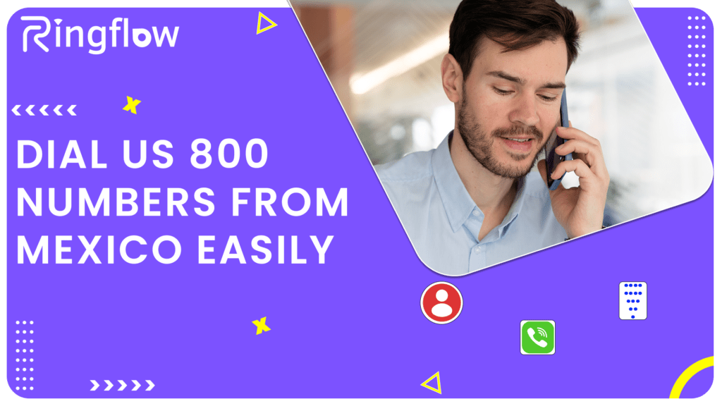 Dial US Toll-Free 800 Numbers