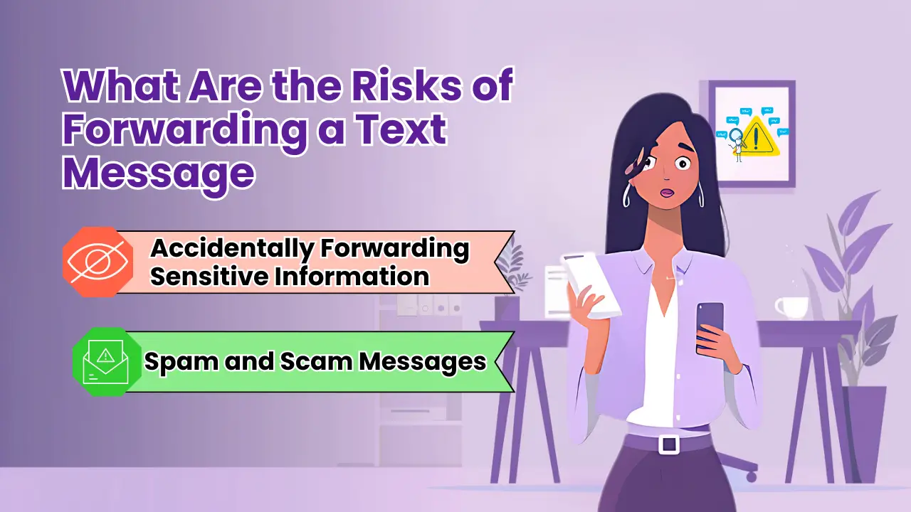 What Are the Risks of Forwarding a Text Message?