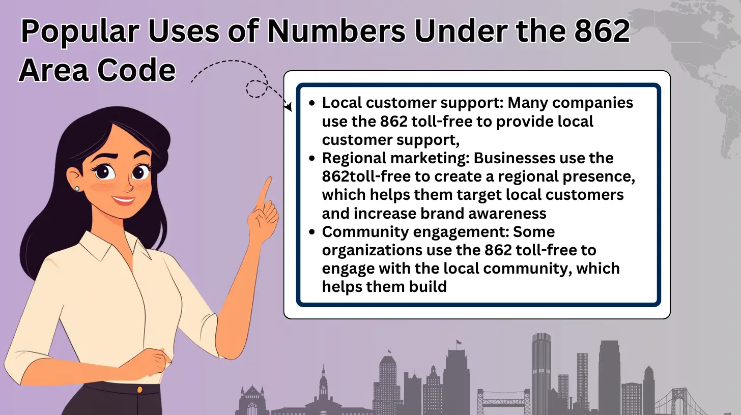 Popular Uses of Numbers Under the 862 Area Code
