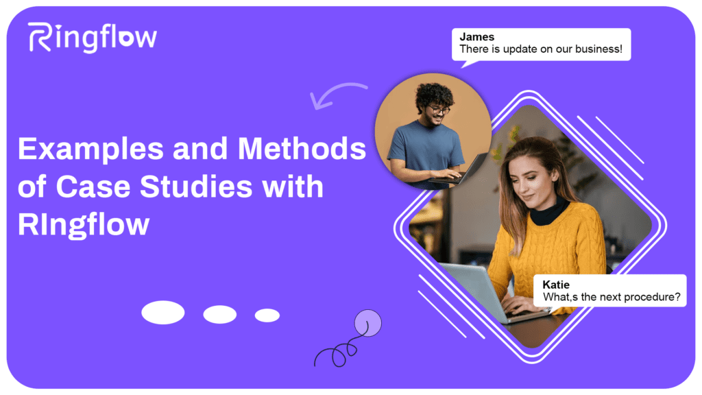 Examples and Methods for Effective Case Studies