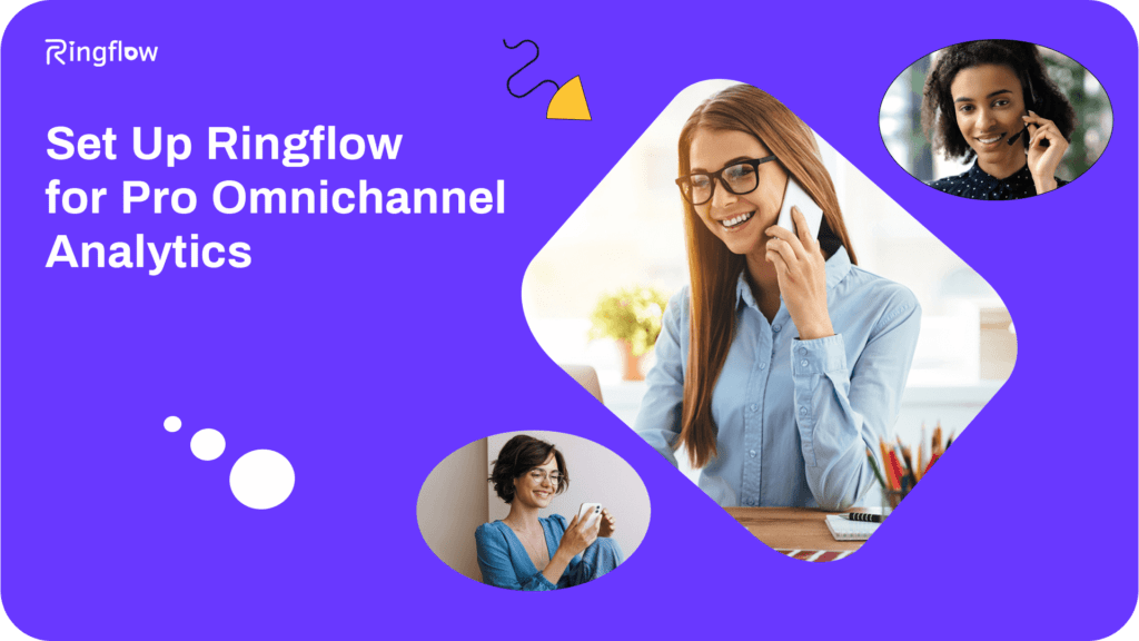 Set-Up-Ringflow-for-Pro-Omnichannel-Analytics