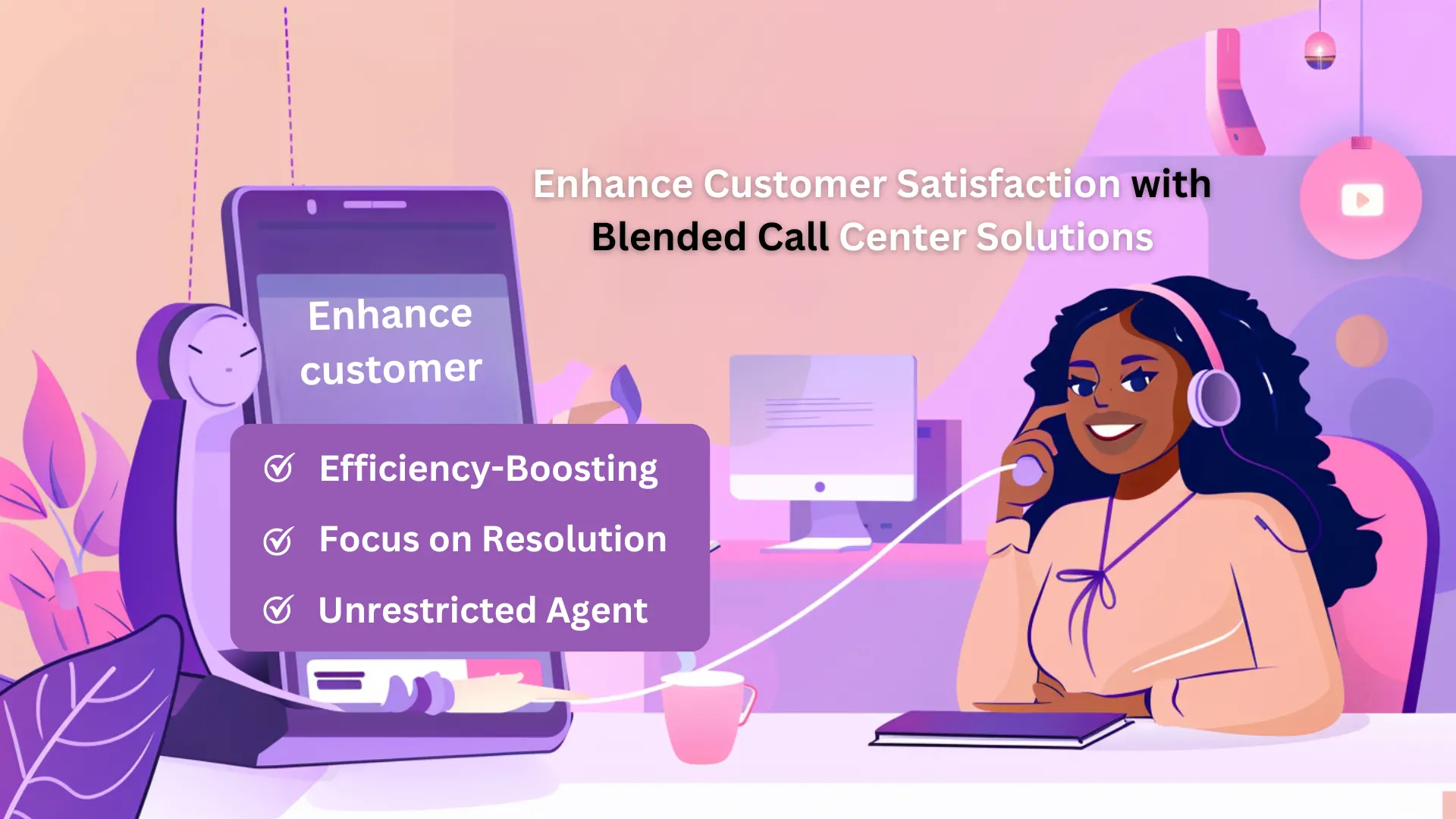 Enhance Customer Satisfaction with Blended Call Center Solutions