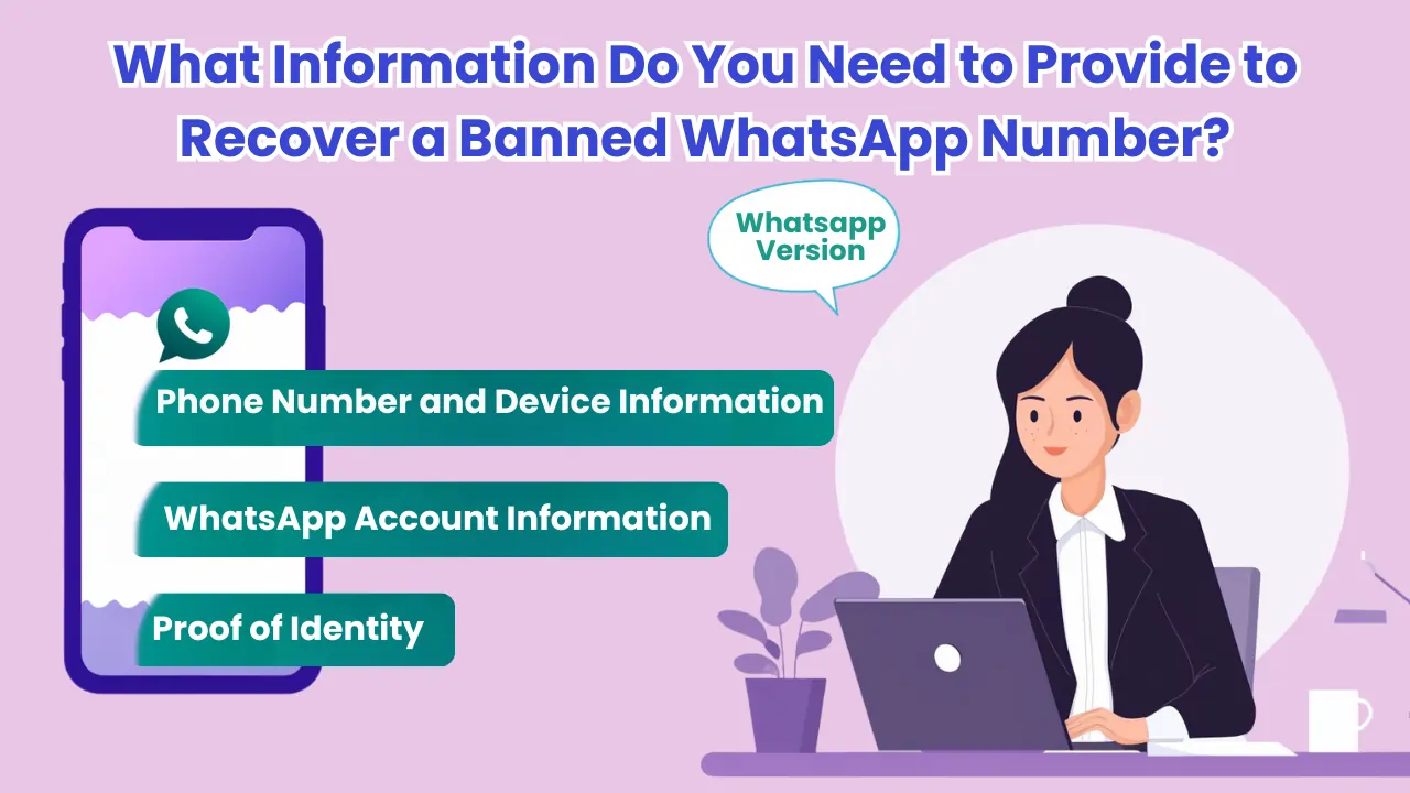 What Information Do You Need to Provide to Recover a Banned WhatsApp Number?