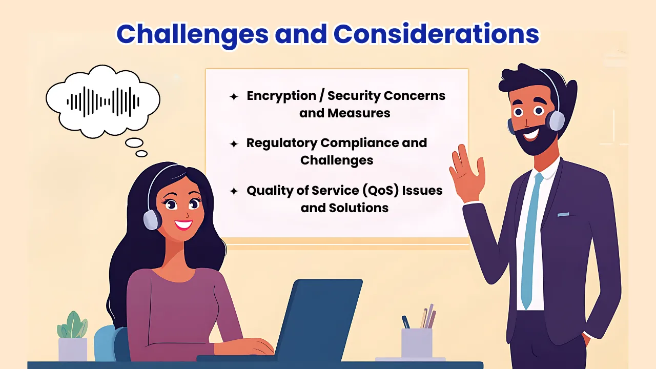 Challenges and Considerations