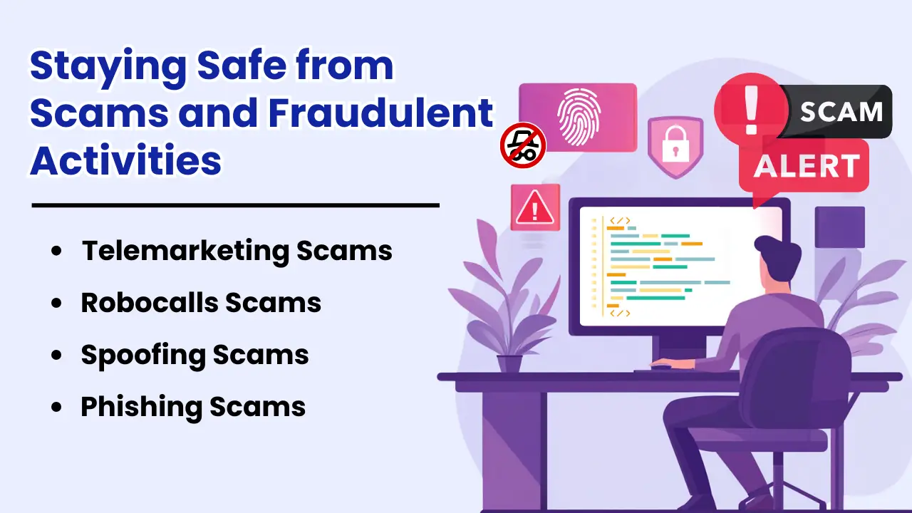 Staying Safe from Scams and Fraudulent Activities