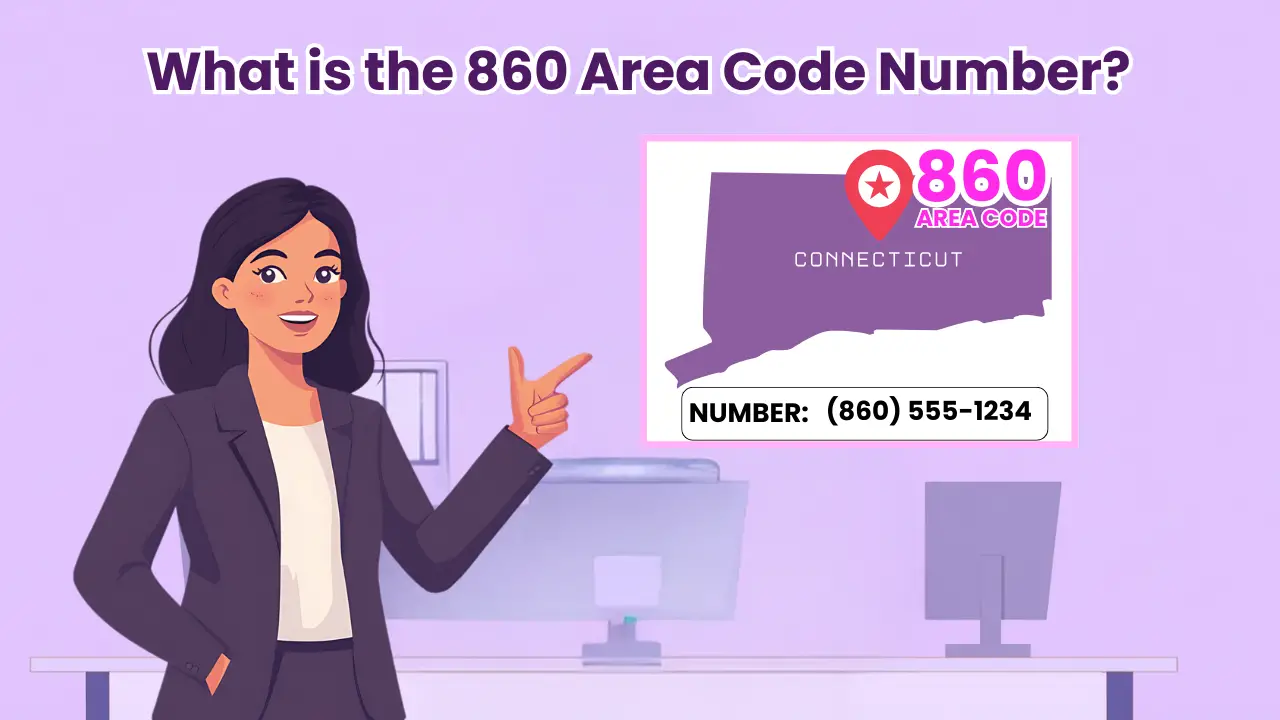 What is the 860 Area Code Number?