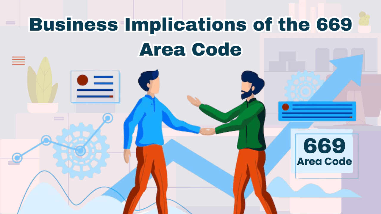 Business Implications of the 669 Area Code