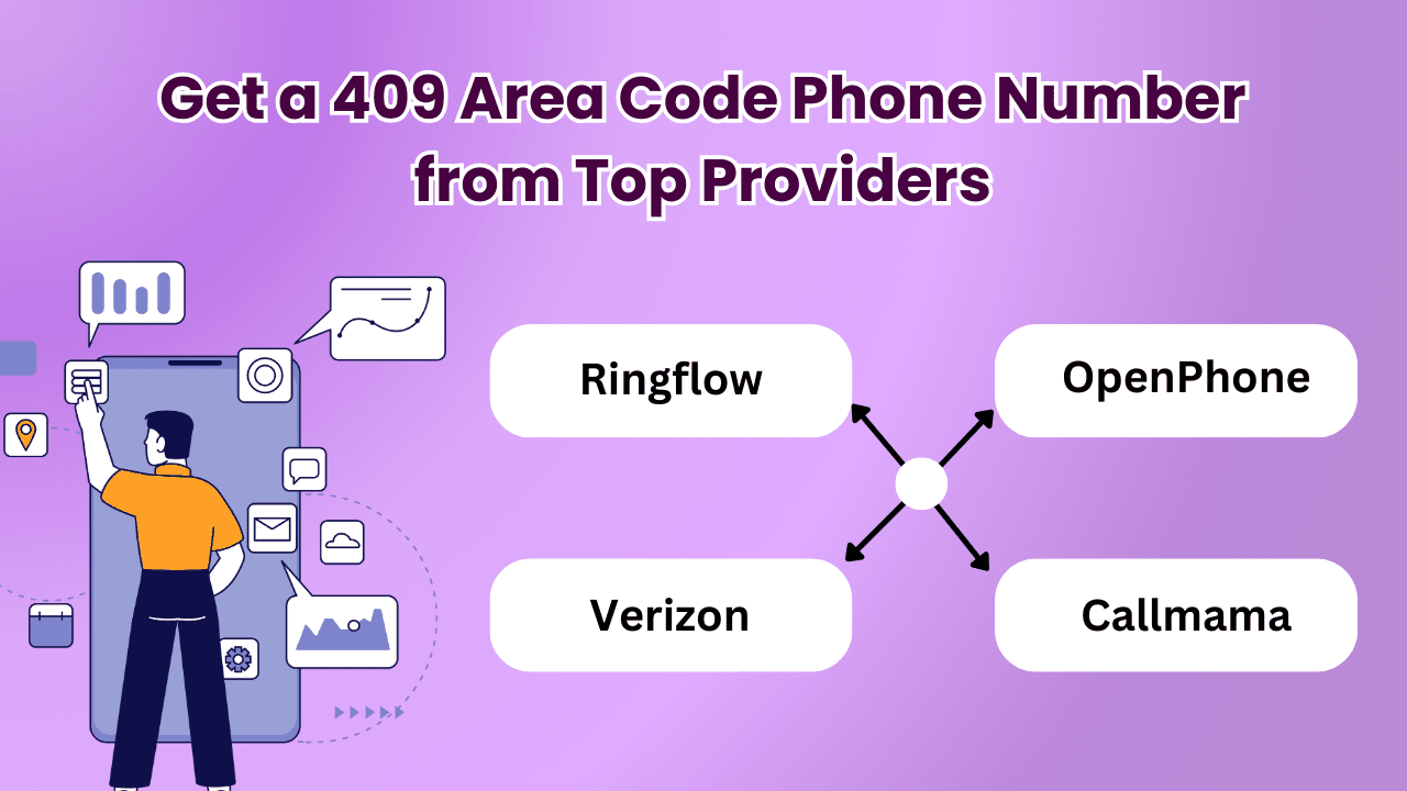 How to Get area code 409 Phone Number from these Major Providers