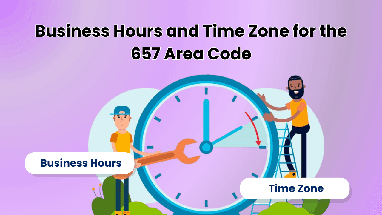 Time Zone and Business Hours in the 657 Area Code